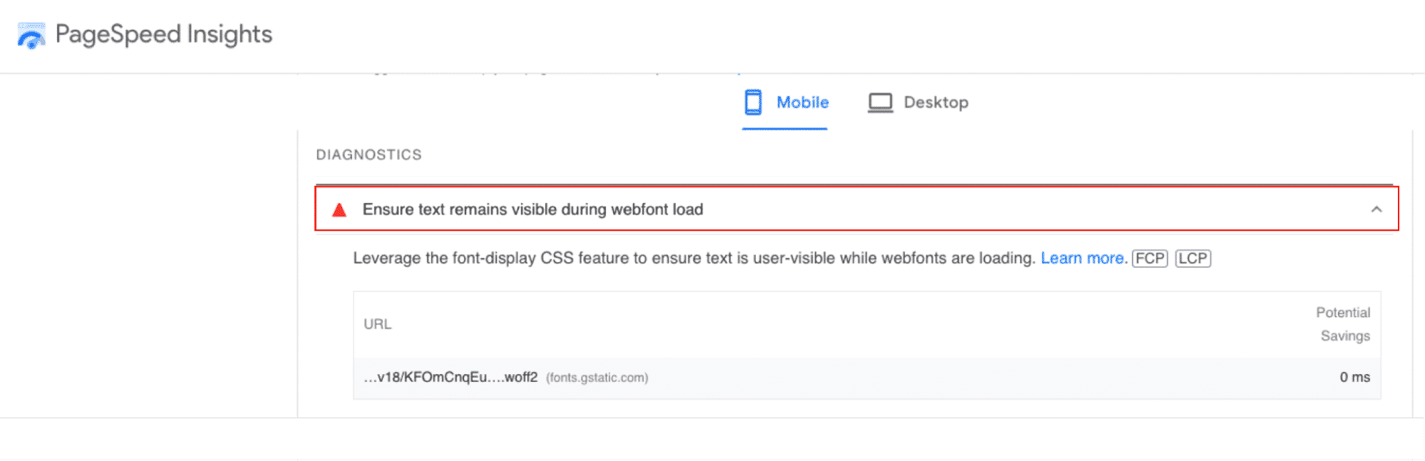 “Ensure text remains visible during webfont load” warning - Source: PageSpeed Insights
