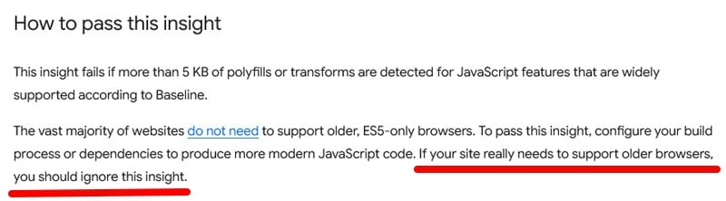 google documentation recommends to ignore legacy javascript insight if necessary